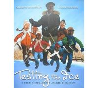 Sharon Robinson Testing the Ice: A True Story about Jackie Ro (Copertina rigida)