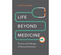 Sharon Romm Life beyond Medicine (Tascabile)