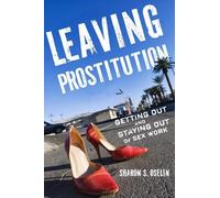 Sharon S. Oselin Leaving Prostitution (Tascabile)