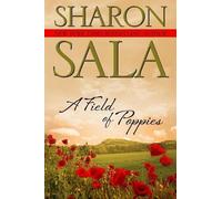 Sharon Sala A Field Of Poppies (Tascabile)