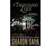 Sharon Sala A Thousand Lies (Tascabile)