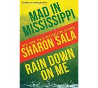 Sharon Sala Mad in Mississippi and Rain Down on Me (Tascabile)