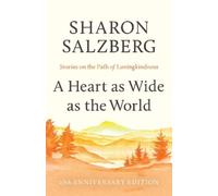 Sharon Salzberg A Heart as Wide as the World (Tascabile)