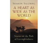 Sharon Salzberg A Heart as Wide as the World (Tascabile)