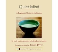 Sharon Salzberg Sakyong Mipham Tulku Thondup La Quiet Mind (Mixed Media Product)