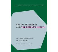 Sharon Schwartz Seth J. Causal Inference and the People's H (Copertina rigida)
