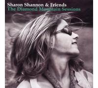 Sharon Shannon and Friends The Diamond Mountain Sessions (CD) Album