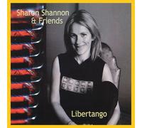 Sharon Shannon & Friends Libertango (CD)