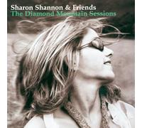 Sharon Shannon & Friends - The Diamond Mountain Sessions