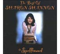 Sharon Shannon The Spellbound: The Best of Sharon Shannon (CD)
