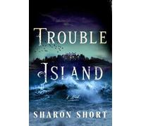 Sharon Short Trouble Island (Copertina rigida)