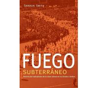 Sharon Smith Fuego subterrneo (Tascabile)