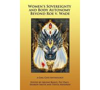 Sharon Smith Trista Hendre Women's Sovereignty and Body Autonomy Bey (Tascabile)
