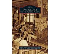 Sharon Snyder Toni Michnovicz Gibson Los A Los Alamos and th (Copertina rigida)