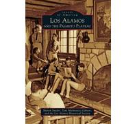 Sharon Snyder Toni Michnovicz Gibson Los Alamos H Los Alamos and the (Tascabile)