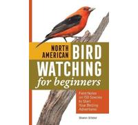 Sharon Stiteler North American Bird Watching for Beginners (Tascabile)