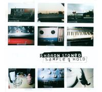 Sharon Stoned - Sample & hold