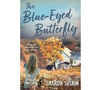 Sharon Suskin The Blue-Eyed Butterfly (Tascabile)