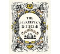 Sharon Sweeney-lynch Richard Jones The Beekeeper's Bible (Copertina rigida)