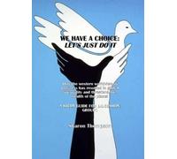 Sharon Thompson We Have a Choice (Tascabile) Study Edition