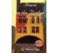 Sharon Upp House on the Bridge (Tascabile)