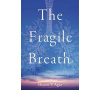 Sharon V. Agar The Fragile Breath (Tascabile)