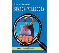 Sharon villeggia. Con Libro in brossura