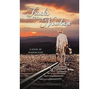 Sharon Vogt Tracks from Nowhere (Tascabile)