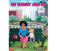 Sharon Ward My Nanny and Me (Copertina rigida)