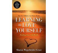 Sharon Wegscheider-Cruse Learning to Love Yourself (Tascabile)