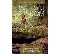 Sharon Whiteley Ann Marie Chiasson Barefoot Wisdom (Tascabile)
