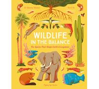 Sharon Wismer Wildlife in the Balance: The Species that Shape (Copertina rigida)
