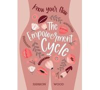 Sharon Wood The Empowerment Cycle (Tascabile)