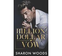Sharon Woods Billion Dollar Vow (Tascabile)