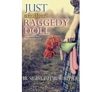 Sharon Zaffarese-Dippold Just Another Raggedy Doll (Copertina rigida)