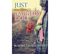 Sharon Zaffarese-Dippold Just Another Raggedy Doll (Tascabile) Garbage Bag Life