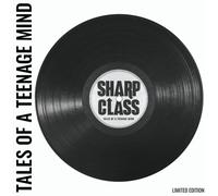 Sharp Class - Tales of A Teenage Mind