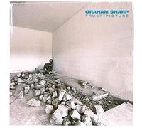 Sharp Graham - Truer Picture