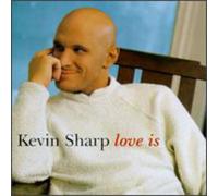 Sharp, Kevin - Love Is