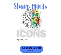 Sharp Minds: The power of pure focus: 1