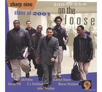Sharp Nine Class Of 2001 - On The Loose