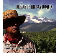 Sharp/Rough/Bays - Dreams Of The San Joaquin