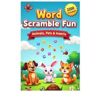 Sharp Thinking Activities! Word Scramble Fun - Animals, Pets & Insects for Kids Ages 5-9: A Fun-Filled Puzzle Book with 2,200 Jumbled Words to Build ... & Clever Thinking for Animal-Loving Kids