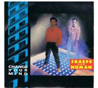 Sharpe And Numan - CHANGE YOUR MIND 7" (VINYL 45) UK POLYDOR 1985