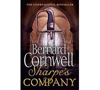 Sharpe’s Company: The Siege of Badajoz, January to April 1812 (The Sharpe Series, Book 13) [Lingua inglese]: The Siege of Badajoz, January to April ... from the Sunday Times bestselling author