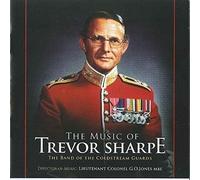 Sharpe, Trevor & The Coldstream Guards - Music Of Trevor Sharpe & The Coldstream Guards