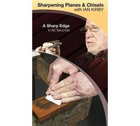 Sharpening Planes and Chisels With Ian Kirby: A Sharp Edge in 60 Seconds [Edizione: Regno Unito]