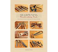 Rudolf Dick Sharpening Woodworking Tools (Copertina rigida)