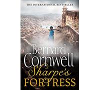 Sharpe's Fortress: The Siege of Gawilghur, December 1803 [Lingua inglese]: The Siege of Gawilghur, December 1803. A gripping historical action ... the Sunday Times bestselling author: Book 3