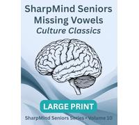 SharpMind Seniors: Large-Print Missing Vowels - Culture Classics Edition